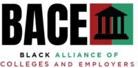 Black Alliance of Colleges and Employers (BACE)